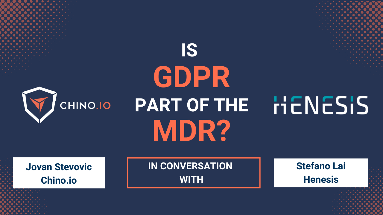 Is GDPR part of the MDR? The journey to medical device compliance.