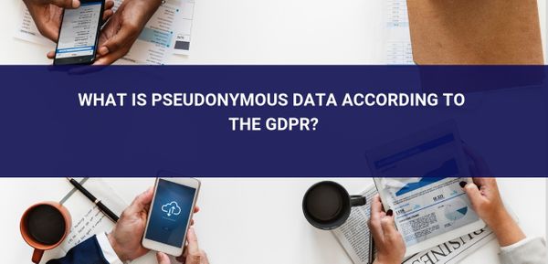 What is Pseudonymous data according to the GDPR?