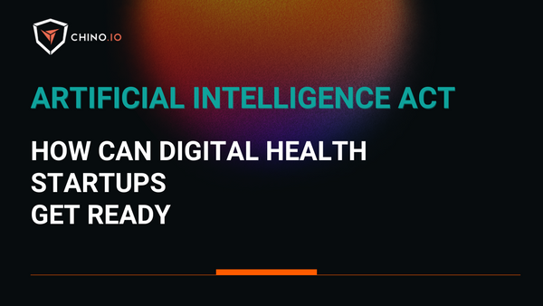 Blog banner on a black background that says "Artificial Intelligence Act. How can digital health startups get ready"